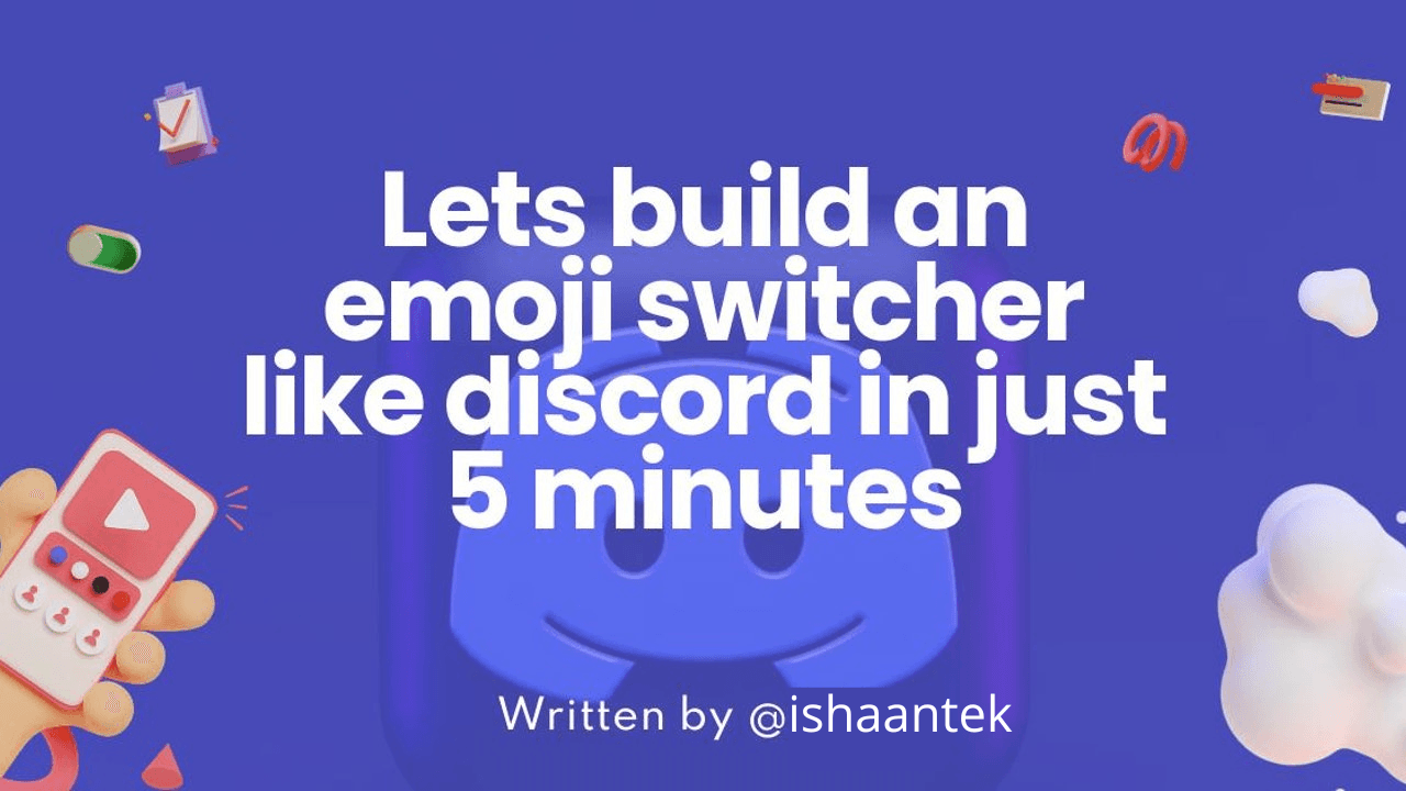 Let's build an emoji switcher like Discord in just 5 minutes
